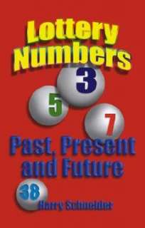 Lottery Numbers Past, Present & Future NEW  