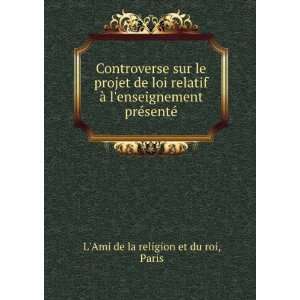   prÃ©sentÃ© Paris LAmi de la religion et du roi Books