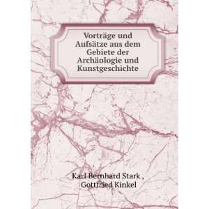   und Kunstgeschichte Gottfried Kinkel Karl Bernhard Stark  Books