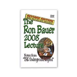  Ron Bauer 2008 Lecture Notes (Revised Edition) Everything 