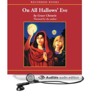  On All Hallows Eve (Audible Audio Edition) Grace Chetwin 
