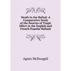 Death in the Ballad: A Comparative Study of the Sources of Tragic 