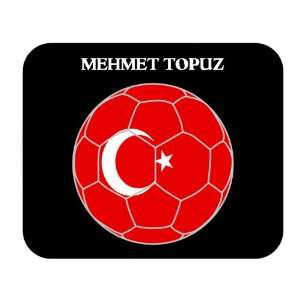  Mehmet Topuz (Turkey) Soccer Mouse Pad 