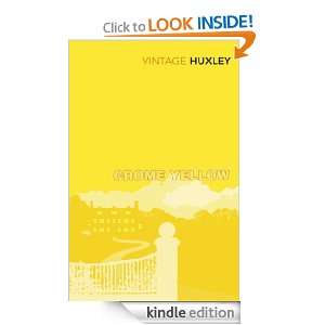 Crome Yellow (Vintage Classics) Aldous Huxley  Kindle 