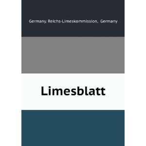  Limesblatt Germany Germany. Reichs Limeskommission Books