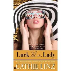   Lady (Berkley Sensation) [Mass Market Paperback] Cathie Linz Books