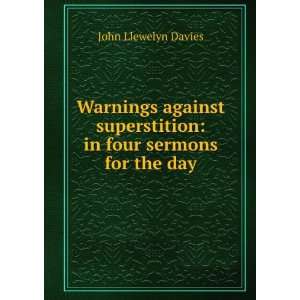   superstition in four sermons for the day John Llewelyn Davies Books