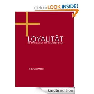 Loyalität Die Psychologie der Kundenbindung (German Edition) Joost 