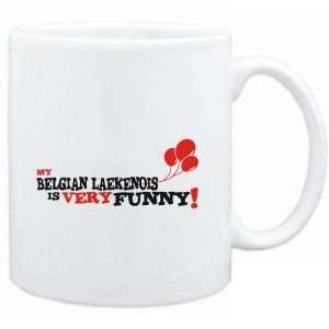  Mug White  MY Belgian Laekenois IS EVRY FUNNY  Dogs 