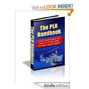 The PLR Handbook Anonymous  Kindle Store