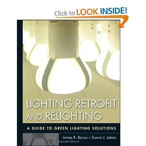  Guide to Energy Efficient Lighting [Hardcover] James R. Benya Books
