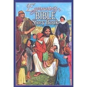   Egermeiers Bible Story Book [EGERMEIERS BIBLE STORY BK]:  N/A : Books