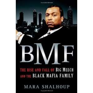  BMF The Rise and Fall of Big Meech and the Black Mafia 