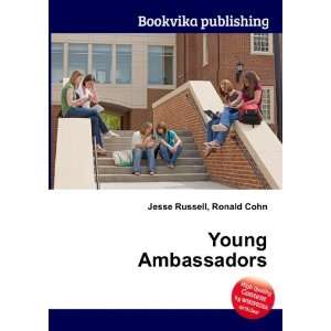  Young Ambassadors Ronald Cohn Jesse Russell Books