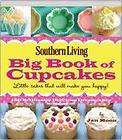 Southern Living Big Book of Cupcakes: Little Cakes That Will Make You 