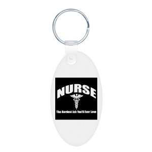   Oval Keychain Nurse The Hardest Job Youll Ever Love 