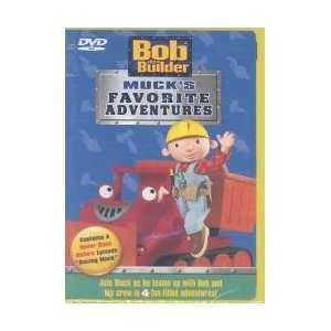  BOB THE BUILDERMUCKS FAVORITE ADVENTURES Everything 