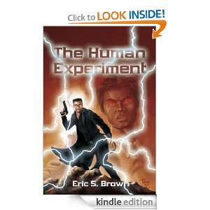 The Human Experiment Eric S. Brown  Kindle Store