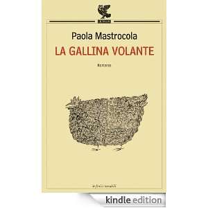 La gallina volante (Le Fenici tascabili) (Italian Edition) Paola 