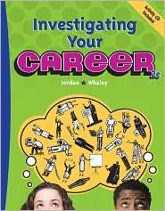 Investigating Your Career (with CD ROM), (1111430101), Ann Jordan 