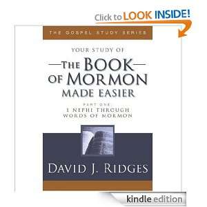 Book of Mormon Made Easier Part 1 David J. Ridges  Kindle 