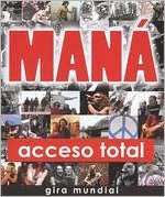 BARNES & NOBLE  Mana: Acceso Total by Warner Music Latina  DVD