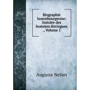    histoire des hommes distingues ., Volume 1 Auguste NeÃ¿en Books