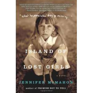   : Island of Lost Girls: A Novel [Paperback]: Jennifer McMahon: Books