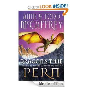Dragons Time (The Dragon Books) Anne McCaffrey, Todd McCaffrey 