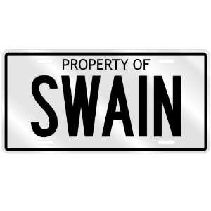  NEW  PROPERTY OF SWAIN  LICENSE PLATE SIGN NAME