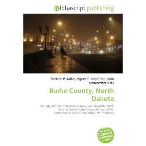  Burke County, North Dakota (9786133759107) Books