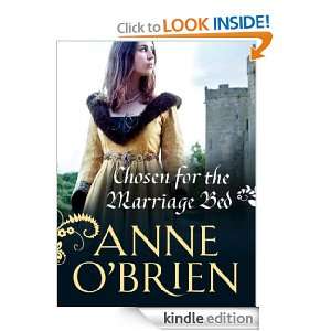 Chosen for the Marriage Bed (Mills & Boon Historical): Anne OBrien 