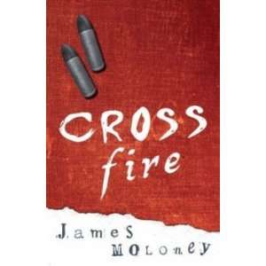  Crossfire Moloney James Books