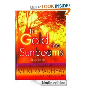 The Gold of the Sunbeams: Mukhopadhyay:  Kindle Store