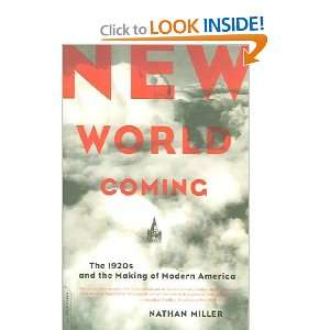  New World Coming Nathan Miller Books