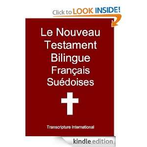 Le Nouveau Testament Bilingue Français Suédoises (French Edition 