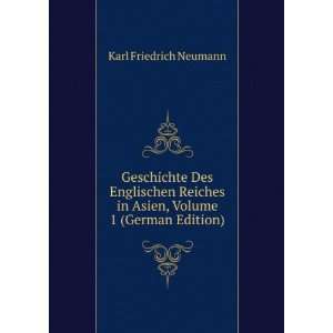   in Asien, Volume 1 (German Edition): Karl Friedrich Neumann: Books