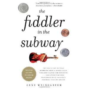 The Fiddler in the Subway: The Story of the World Class 