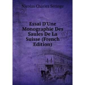   La Suisse (French Edition) Nicolas Charles Seringe  Books