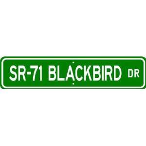  SR 71 SR71 BLACKBIRD Street Sign   High Quality Aluminum 