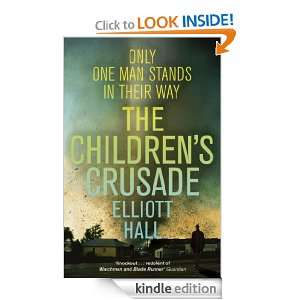 The Childrens Crusade: Elliott Hall:  Kindle Store