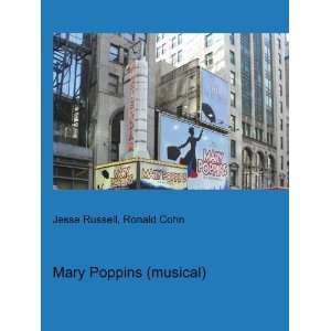  Mary Poppins (musical) Ronald Cohn Jesse Russell Books