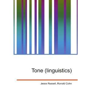  Tone (linguistics): Ronald Cohn Jesse Russell: Books