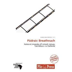    Pádraic Breathnach (9786136393360): Janeka Ane Madisyn: Books