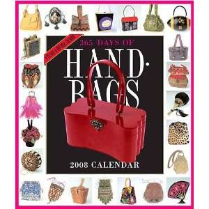  365 Days of Handbags 2008 Wall Calendar: Office Products