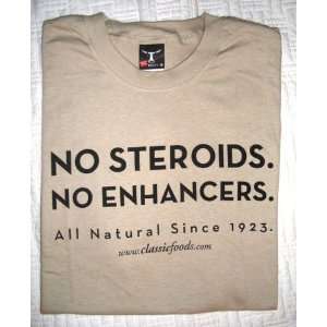 All Natural T shirt NO STEROIDS 