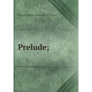  Prelude; Marguerite Hope. [from old cata Bennett Books