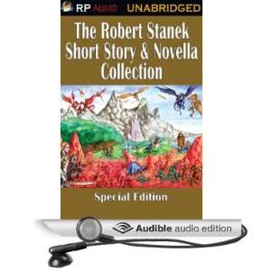  The Robert Stanek Short Story & Novella Collection 