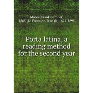 Porta latina, a reading method for the second year Frank Gardner 