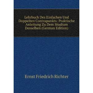   Dem Studium Desselben (German Edition) Ernst Friedrich Richter Books